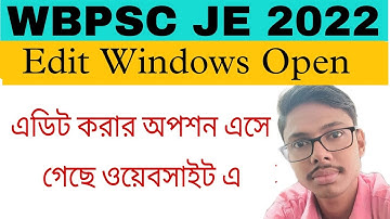 WBPSC JE 2022| Edit Window Open