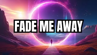 Escape Reality with ZGus - Fade Me Away (Original Mix)