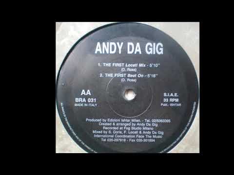 Andy Da Gig — Andy Da Gig - The First (Locati Mix) (AA1)