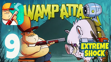 Swamp Attack - Gameplay Walkthrough Episode #9 - Extreme Shock (iOS, Android)