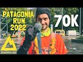 70k PATAGONIA RUN 2022 | ¡Debut en la distancia!