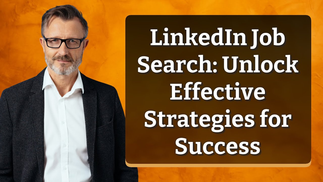 LinkedIn Job Search: Unlock Effective Strategies for Success - YouTube