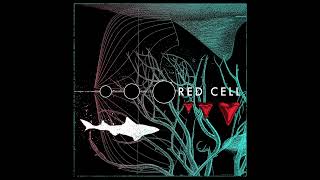 Red Cell - White Sharks (OFFICIAL AUDIO)