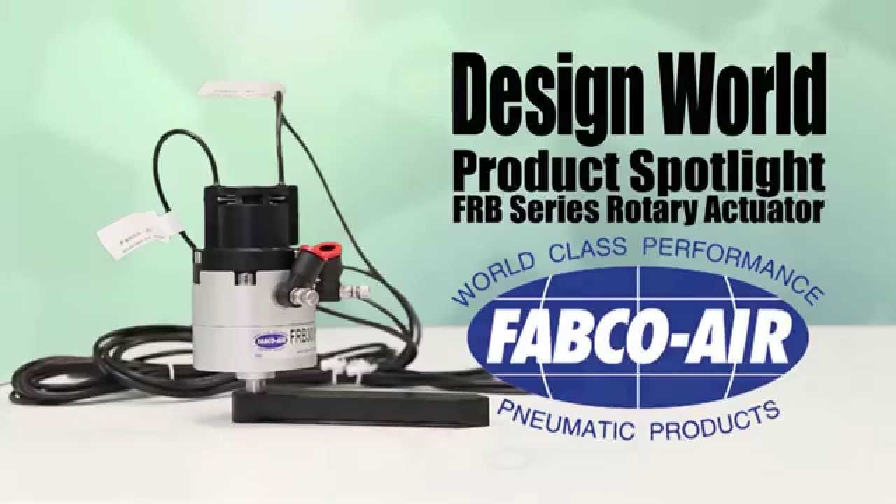 Product Spotlight - Fabco-Air FRB Rotary Actuator