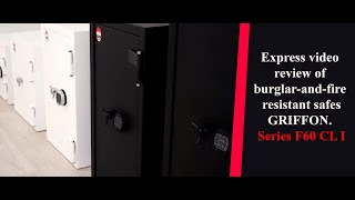 Express video review of fireproof safes GRIFFON. Series F60 CL I