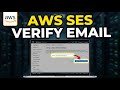How to verify your AWS account email with SES sandbox - Step By Step