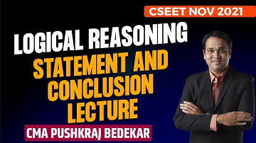 CSEET  Logical Reasoning Statement and Conclusion Lecture 1