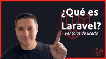 CURSO LARAVEL: ¿Qué es Laravel? y sus principales características