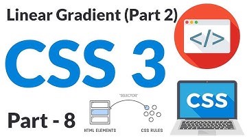 CSS 3 - Linear Gradient - Part - 2 - Web Designing Series - Part 8