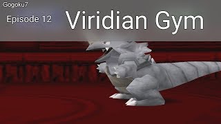 Pokémon Stadium - Episode 12 - Gym Leader Castle: Viridian Gym
