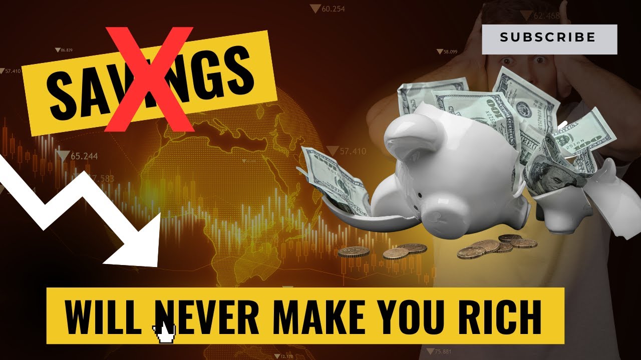 Why Saving Money Won't Make You Rich