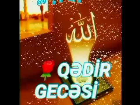 İlk Qedir Gecesi(24.05.2019)