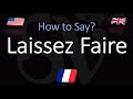 How to Pronounce Laissez Faire? (CORRECTLY) English, American, French Pronunciation