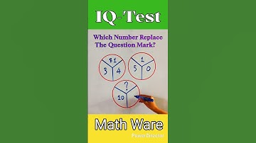 IQ Test Math | Which Number Replace The Question Mark? #shorts #mathproblems #logic #iq #puzzle