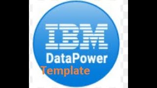 Create and call Template using xslt in  IBM Datapower