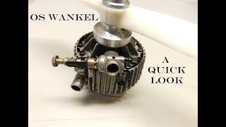 OS Wankel A Quick Look