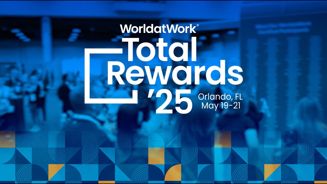 WorldatWork's Total Rewards '25 Conference