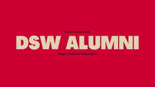 Rutgers DSW Alumni Interview with Dana Spett