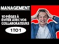 1 to 1  10 piges  viter pour les managers