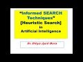 Informed search techniques in artificial intelligenceheuristic searchheuristic function