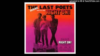 The Last Poets &quot;Die Nigga!!!&quot;