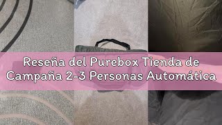 Reseña del Purebox Tienda de Campaña 2-3 Personas Automática, Tienda de Cúpula de Doble Capa Portáti