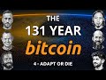 Adapt or Die | The 131 Year Bitcoin #4