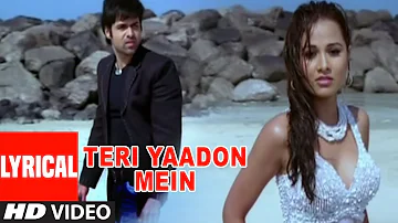 Teri Yaadon Mein Lyrical Video | The Killer | Emraan Hashmi, Nisha Kothari