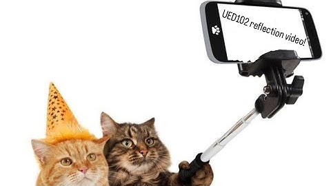 UED 102 reflection video! UITM Puncak Perdana