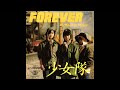 forever / 少女隊