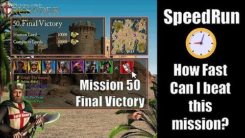 Stronghold Crusader HD - Mission 50 Final Victory - Speedrun 🔥
