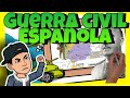 💣 La GUERRA CIVIL ESPAÑOLA | Resumen en 10 minutos