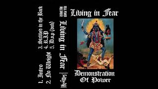 Download lagu Living In Fear - Demonstration Of Power 2018 (Full EP)