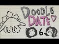Doodle Date: Arin's First Kiss - PART 6 - Game Grumps