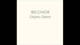 Video thumbnail of "Belchior - Ypê"