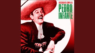 Miniatura de vídeo de "Pedro Infante - Flor de Espino (Remastered)"
