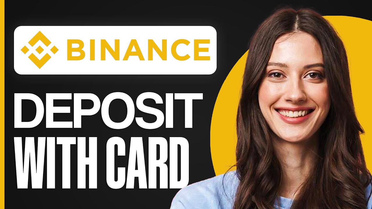 How to Deposit Money on Binance with Credit Card | Guide Complete 2025 ...