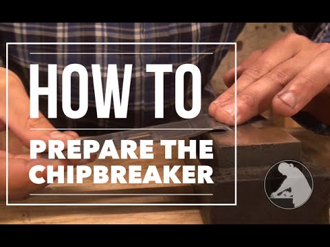 Tuning Bench Planes - Preparing The Cap Iron / Chip Breaker