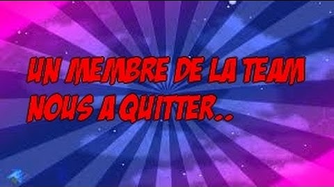 UN MEMBRE DE NOTRE TEAM NOUS A QUITTÉ...!+RECRUTEMENT!