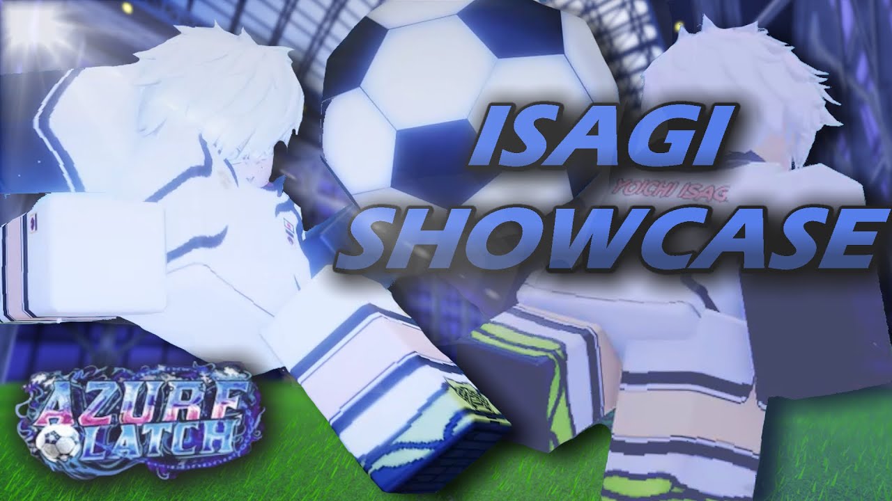 Isagi Rework Azure Latch ISAGI SHOWCASE (Azure Latch) - YouTube