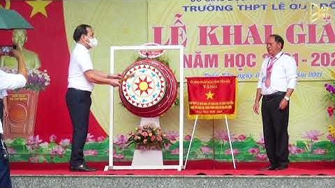 Lễ khai giảng trường THPT Lê Quý Đôn - Năm học 2021-2022