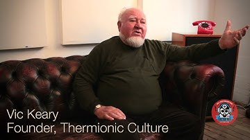 Thermionic Culture: interview with Vic Keary