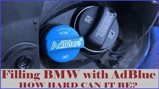 Refilling AdBlue \/ DEF on a BMW Diesel - How Hard Can it Be?