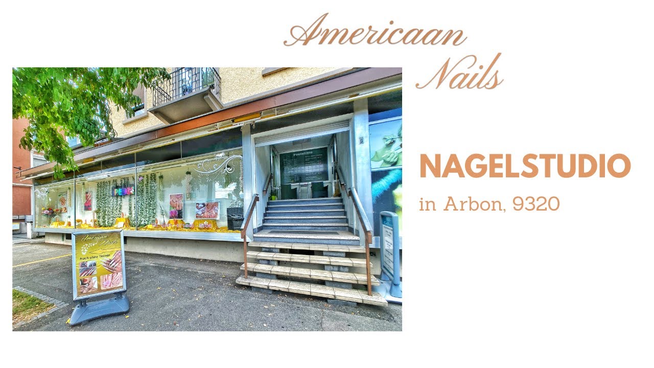 Rezensionen Für Nail Fashion Nagelstudio American Style - Ulm American Nails - Nagelstudio in Arbon - YouTube