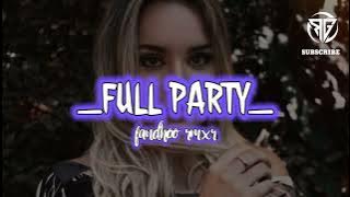FULL PARTY_(fandho rmxr x Tata Onces) 2022