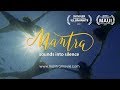 Mantra  sounds into silence    official trailer