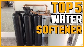 5 Best Water Softener Reviews 2026 | Top Rated Water Softeners