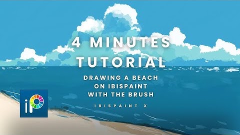 4 Minutes Tutorial [How to Draw Beach on Ibispaint x] 