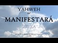 Yahweh Se Manifestará - LETRA (sem ministração) - Marcos Freire