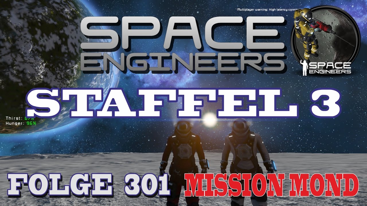 WILLKOMMEN ZUR STAFFEL 3 - SPACE ENGINEERS - FOLGE #301 [ Deutsch ...